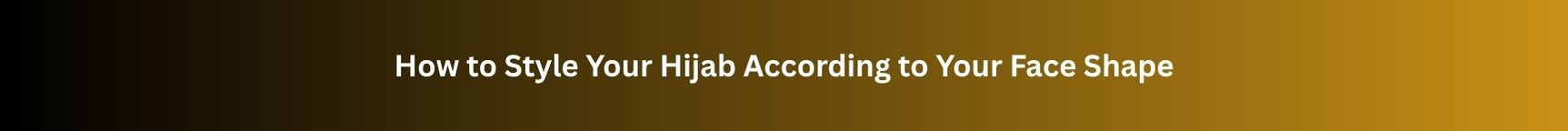 How to Style Your Hijab According to Your Face Shape